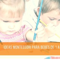 Ideas Montessori para niños de 1 a 2 años. DIY y mucho más.