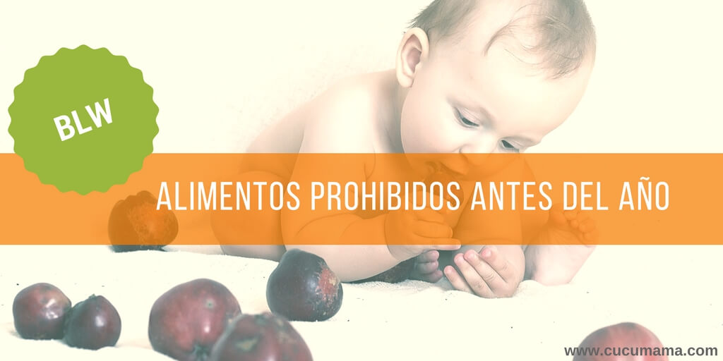 alimentos prohibidos antes del año
