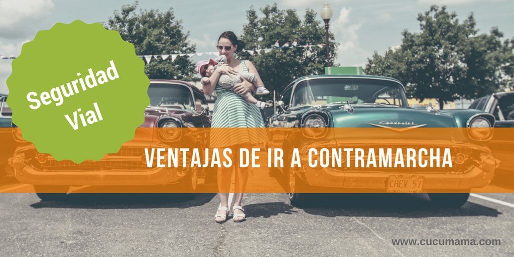 ventajas de ir a contramarcha
